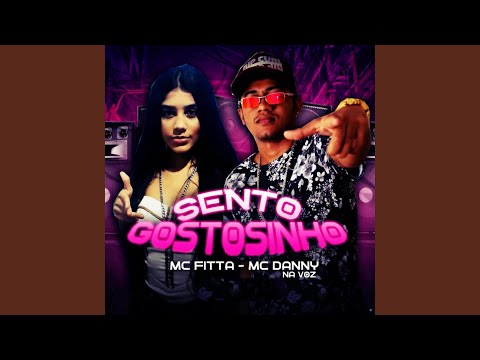 Sento Gostosinho (feat. Mc Danny na Voz)