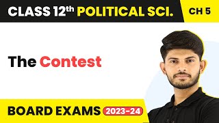 The Contest - Challenges to and Restoration of the Congress System | Class 12 Political Science Ch 5