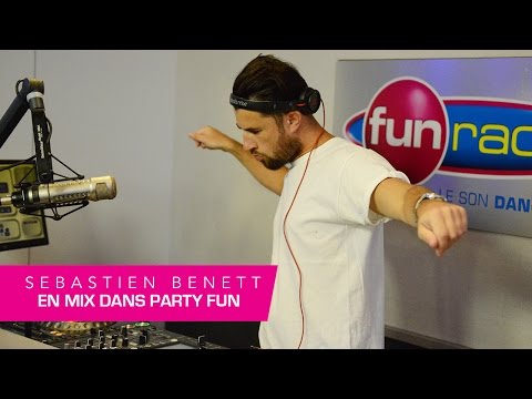 Sebastien Benett & Mercer en mix dans Party Fun