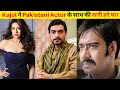 48 Year Old Kajol Crossed All The Limits With Pakistani Actor In Web Series Ajay Devgan Fans Angry