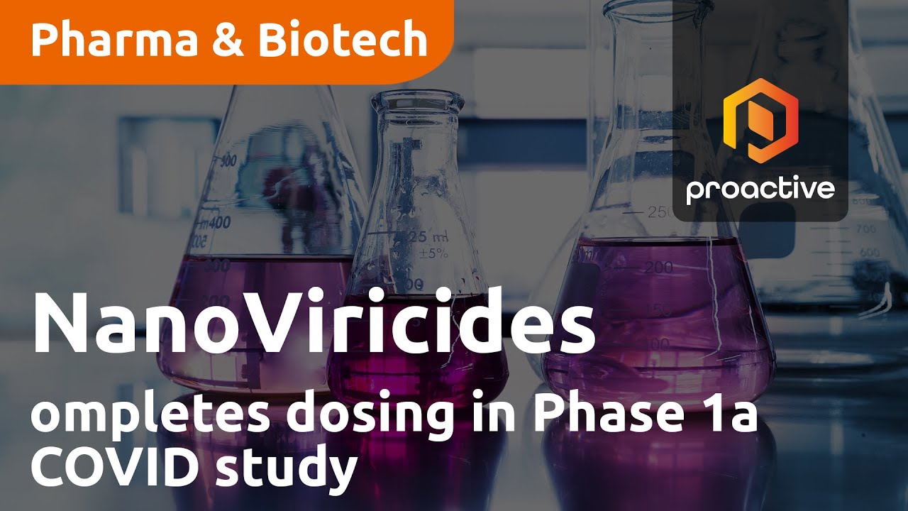 NanoViricides makes progress as it completes dosing in Phase 1a COVID study