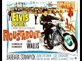 Elvis Presley – “I’m A Roustabout” (RCA) 1964