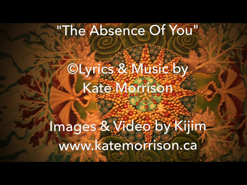 ''The Absence Of You'' - Kate Morrison