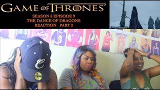 Game of Thrones Season 5 Episode 9 Part 2 Reaction!!! The Dance of Dragons