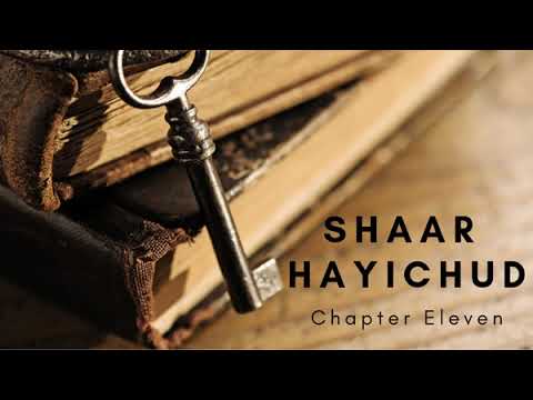 Shaar HaYichud - The Gate of Unity - Chapter Eleven