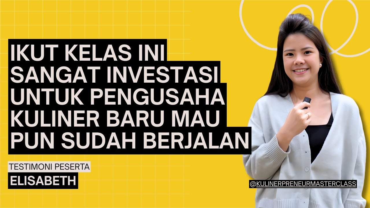 Kelas Ini Sangat Investasi untuk Pengusaha Kuliner