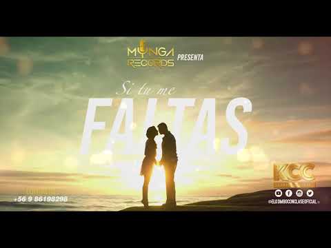 SI TU ME FALTAS     KCC El KOMBO CON CLASE