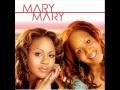 Mary Mary - Stand Still