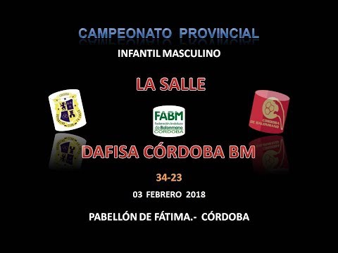 LA SALLE vs  DAFISA CÓRDOBA BM INFANTIL MASCULINO 03-02-18.