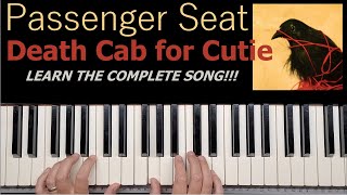 Learn How to Play Passenger Seat by Death Cab for Cutie - A Piano Tutorial