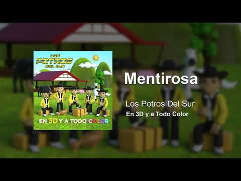 Mentirosa - Los Potros del Sur