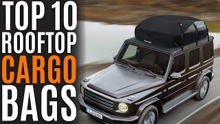 Top 10: Best Rooftop Cargo Carrier Bags of 2021 / Car Roof Bag / Vehicle Soft-Shell Carrier, Luggage