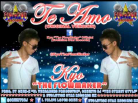 Kyo The FlowMaker - Te Amo (Original Version) ♥REGGAETON 2012♥