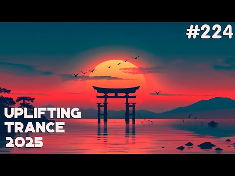 🔊 Uplifting Trance Mix 2025 🔹 October 🔹 Episode #224