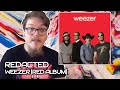 Redacted Weezer Weezer Red Album