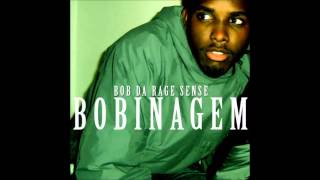 Bob Da Rage Sense - A Carta