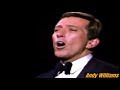 Andy Williams.......Born Free..
