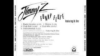 Jimmy Z feat Dr. Dre - Funky Flute (Remix)