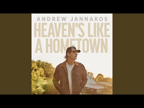 Download Andrew Jannakos - Heaven's Like a Hometown MP3
