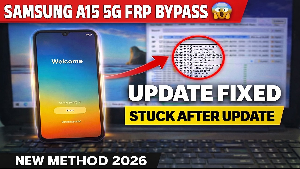 SAMSUNG A15 5G Update & FRP Unlock 2026