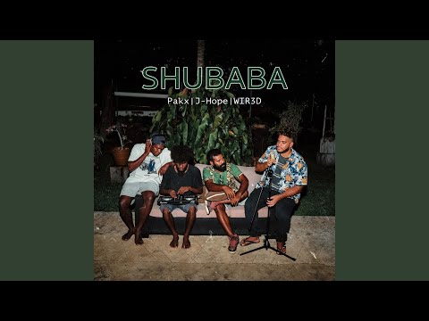 Shubaba (feat. Pakx)