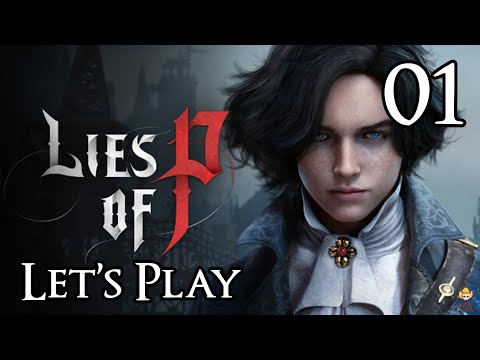 Lies of P - Let's Play Part 1: Geppetto's Puppet