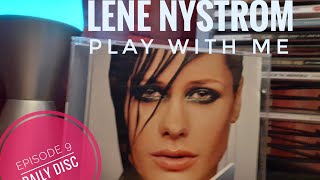 Daily Disc CD Album Review : Lene Nystrom - Play With Me(2003)