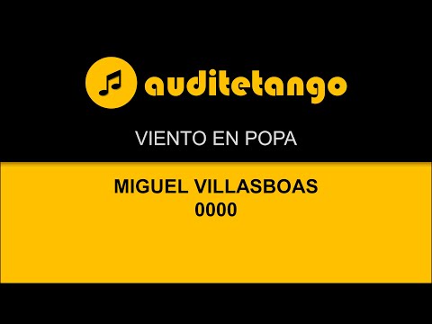 VIENTO EN POPA - MIGUEL VILLASBOAS - 0000 - TANGO STRUMENTALE