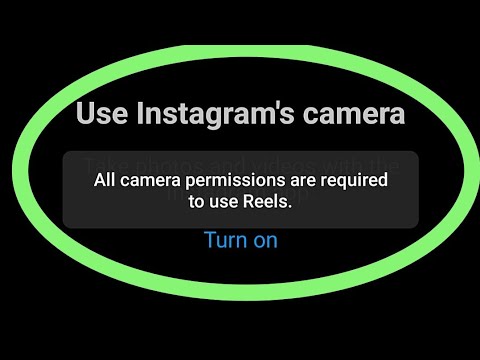 All Camera Permissions Are Required To Use Reels | Instagram Reels Camera Not Working Problem
