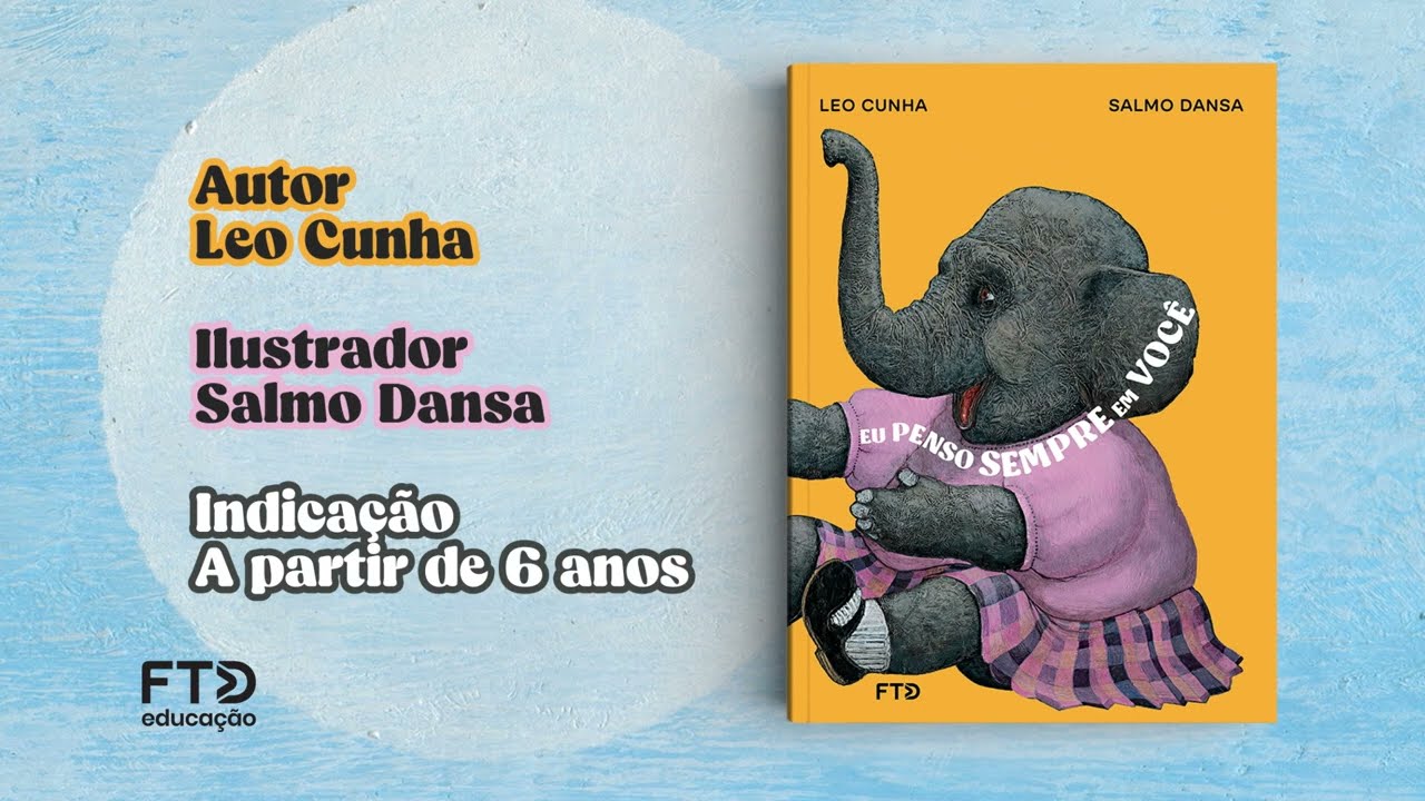 Book trailer – Eu penso sempre em você – FTD Educação