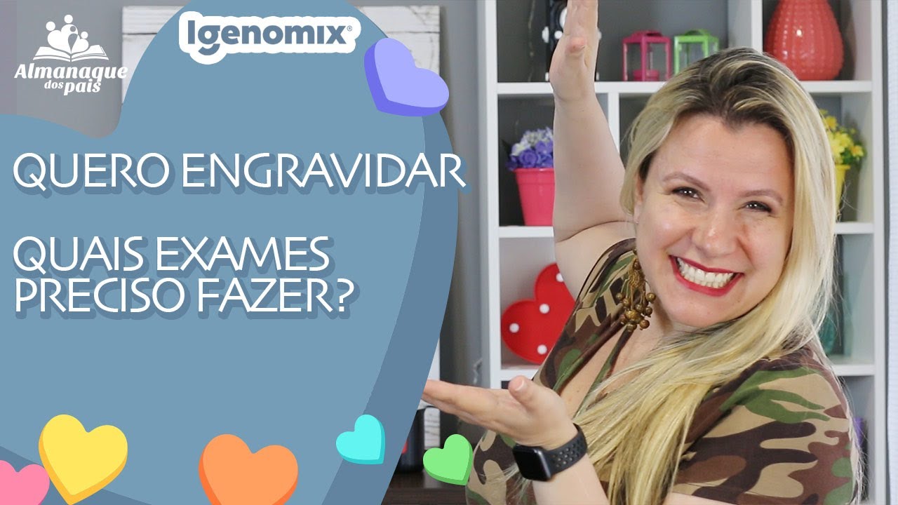 QUERO ENGRAVIDAR, quais EXAMES PRECISO FAZER? | Maternidade Hoje