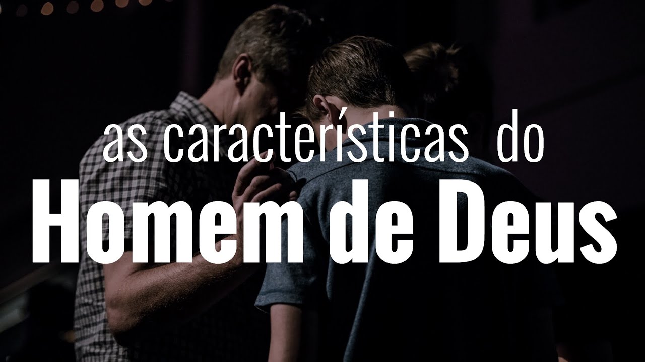 As características do homem de Deus, Aprendendo com a PALAVRA DE DEUS! Bom Dia!
