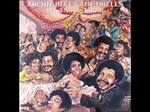 Archie Bell & The Drells - There's No Other Like You
