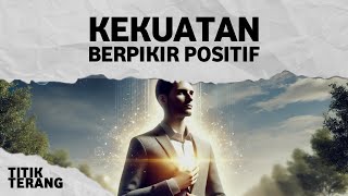 Download lagu Kekuatan Berpikir Positif mp3