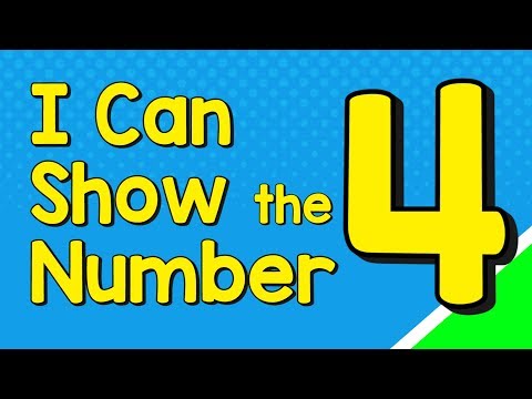 I Can Show the Number 4 in Many Ways | Number Recognition Four | Jack Hartmann