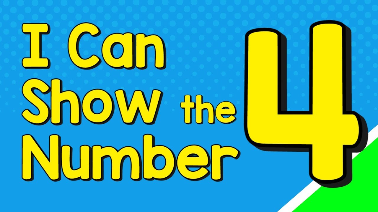 I Can Show the Number 4 in Many Ways | Number Recognition Four | Jack Hartmann