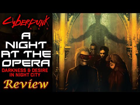 Cyberpunk Red: A Night at the Opera - RPG Review