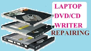 HOW TO REPAIR DVD WRITER LAPTOP/COMPUTER.-LAPTOP DVD/CD WRITER NOT WORKING SOLUTION IN HINDI