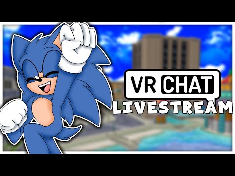 VRCHAT LIVESTREAM!! (IN CHARACTER)