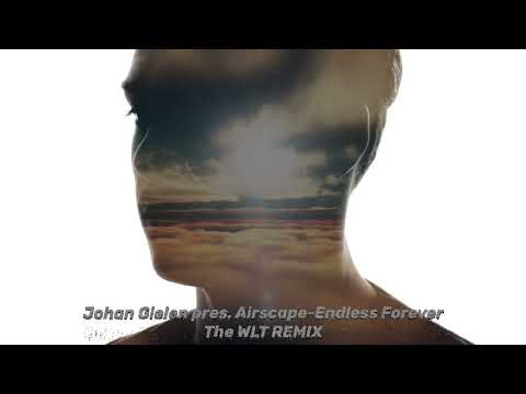 Johan Gielen pres. Airscape - Endless Forever -The WLT Remix