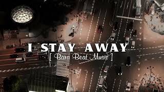 Download lagu 🌴 NEW PARTY_I STAY AWAY [ Bara Beat Music ] VIRAL 2026 🌴 mp3