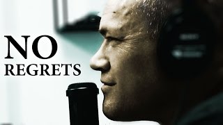 No Regrets.  Move Forward - Jocko Willink
