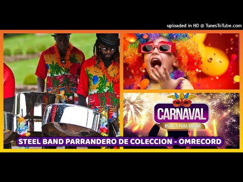 💥STEEL BAND PARRANDERO💥 EN VIVO - EXITOS DE COLECCION OMR