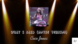 What I Said (Movie Version)- Coco Jones