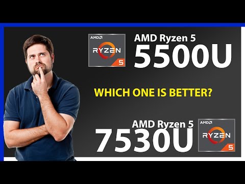 AMD Ryzen 5 5500U vs AMD Ryzen 5 7530U Technical Comparison