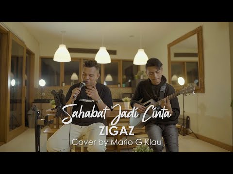 Sahabat Jadi Cinta - Zigaz | Cover Mario G Klau [MGK LIVE SESSION]