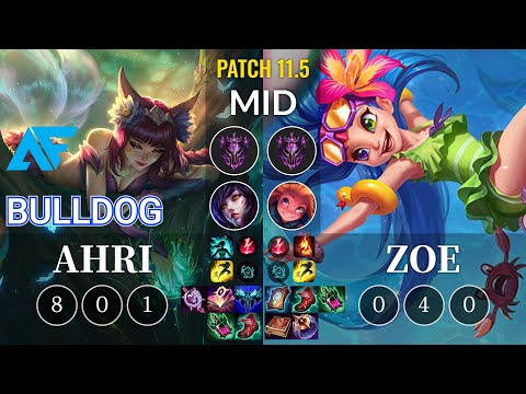 AF.A BuLLDoG Ahri vs Zoe Mid - KR Patch 11.5