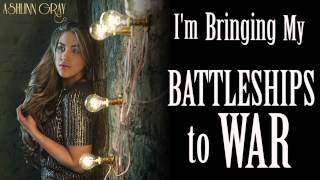 Battleships Lyric Video - Ashlinn Gray
