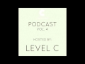 C Recordings Podcast Vol. 4 hosted by Level C ...