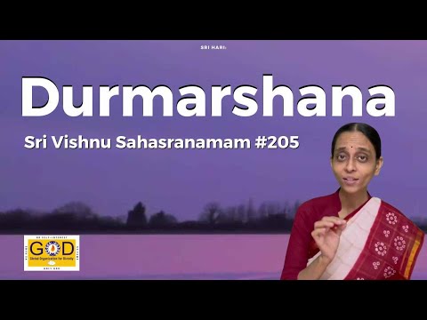 205 Durmarshana | #EveryDayWithNama | Sri Vishnu Sahasranamam Meaning | Sri Poornimaji